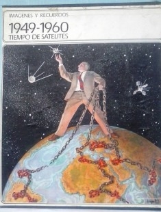 Tiempo de satélites (1949-1960)