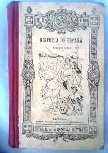 Libro del año 1929 para el colegio. Historia de España.