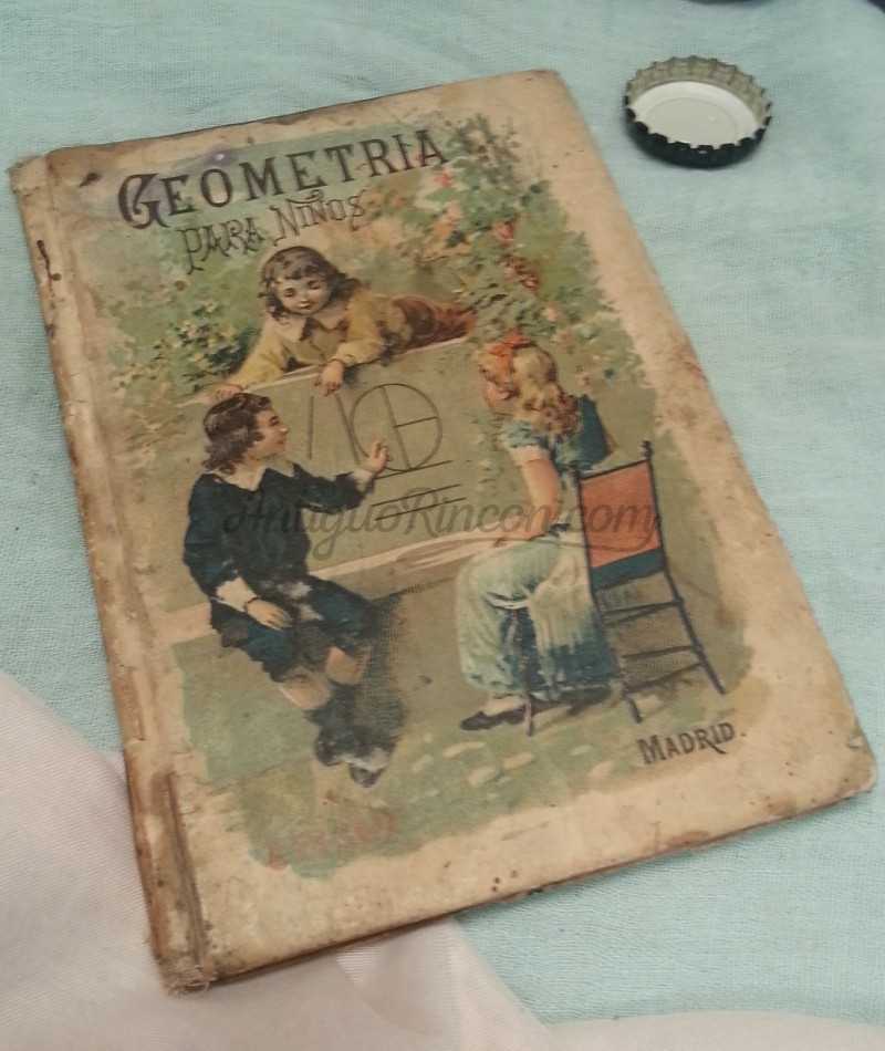 Libro escuela año 1899 Geometría para niños. Precioso libro antiguo.