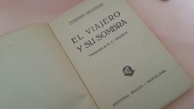 Novela. El viajero y su sombra. F. Nietzsche. Años 40.