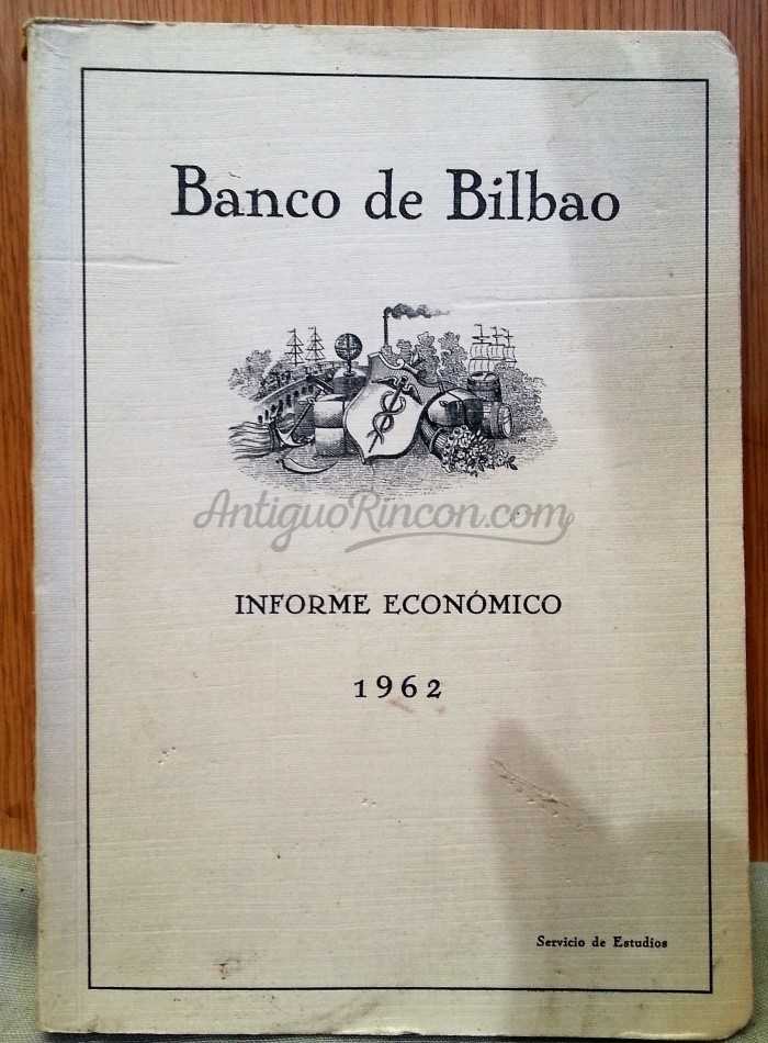 Libro Banco de Bilbao. Informe Económico. Año 1962