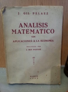 Libro ANÁLISIS MATEMÁTICO con aplicaciones a la economía. Año 1950