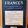 Libro Francés para escuelas especiales y estudios técnicos.Año 1951