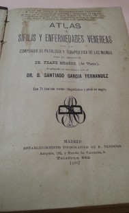 Atlas de Sífilis y Enfermedades Venéreas. Año 1902. Libro centenario.