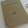 Libro antiguo. LA RIMA ETERNA. Año 1910.