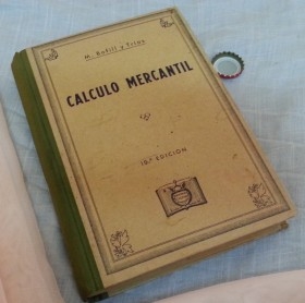 Libro antiguo. Calculo Mercantil. Año 1943.