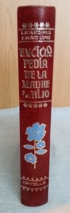 Libro. Enciclopedia de la Madre y el Hijo. Año 1972.