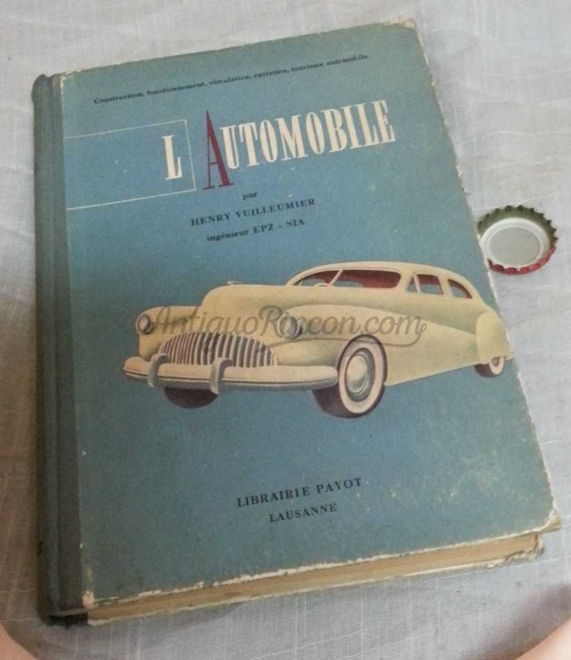 Libro antiguo. L´AUTOMOBILE. Año 1947. Edición en Francés.