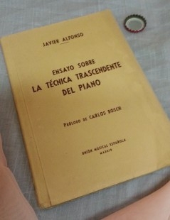 Libro antiguo. Ensayo sobre la Técnica Transcendente del Piano.