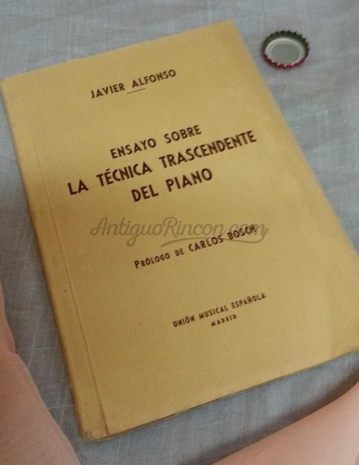 Libro antiguo. Ensayo sobre la Técnica Transcendente del Piano. Libro antiguo. Ensayo sobre la Técnica Transcendente del Piano.