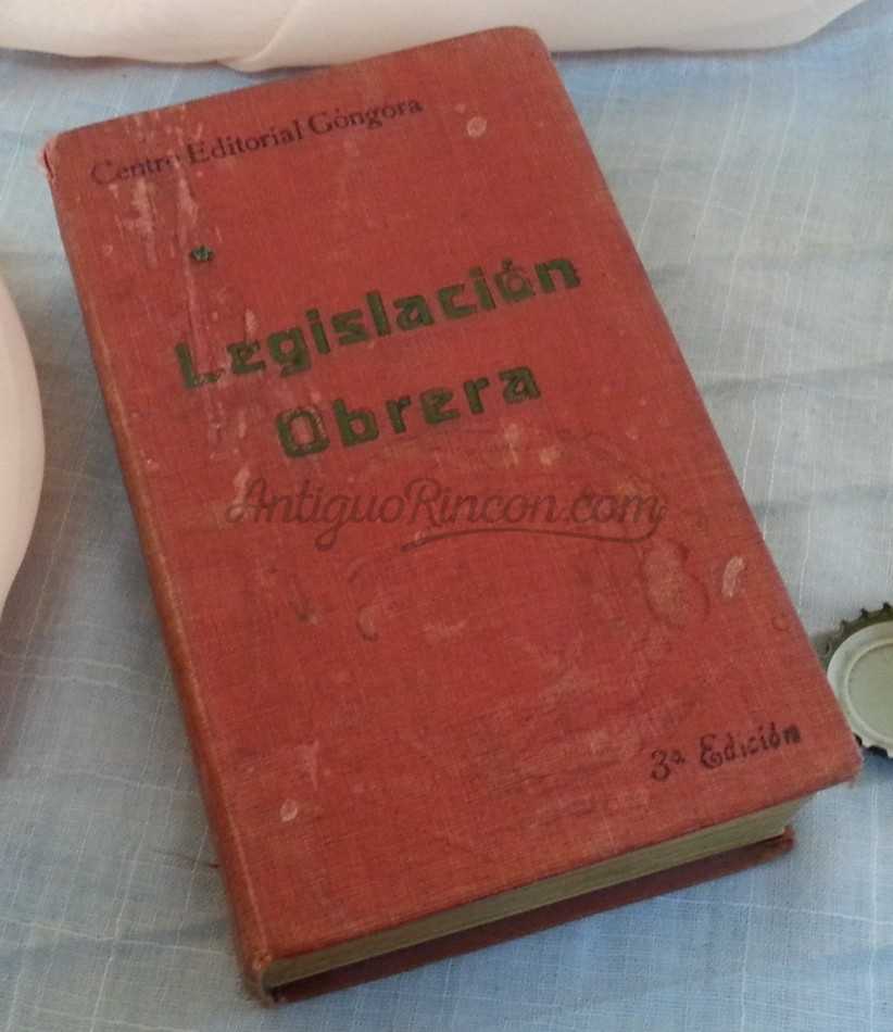 Libro Legislación Obrera. Años 1922. Libro Legislación Obrera. Años 1922.