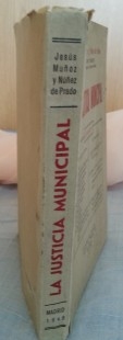 Libro La Justicia Municipal. Año 1946.