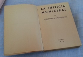 Libro La Justicia Municipal. Año 1946.