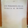 Libro UN PERIODISTA DA LA VUELTA AL MUNDO. Año 1951